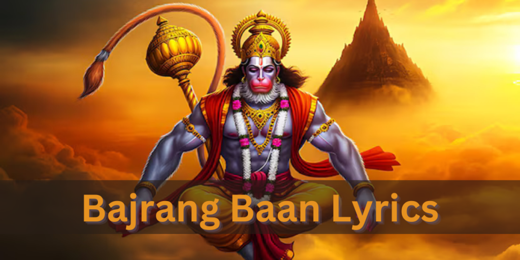 Bajrang Baan Lyrics: Hanuman Ji ka Shakti Baan