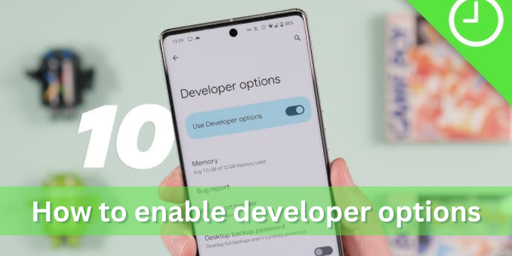 How to Enable Developer Options: A Comprehensive Guide