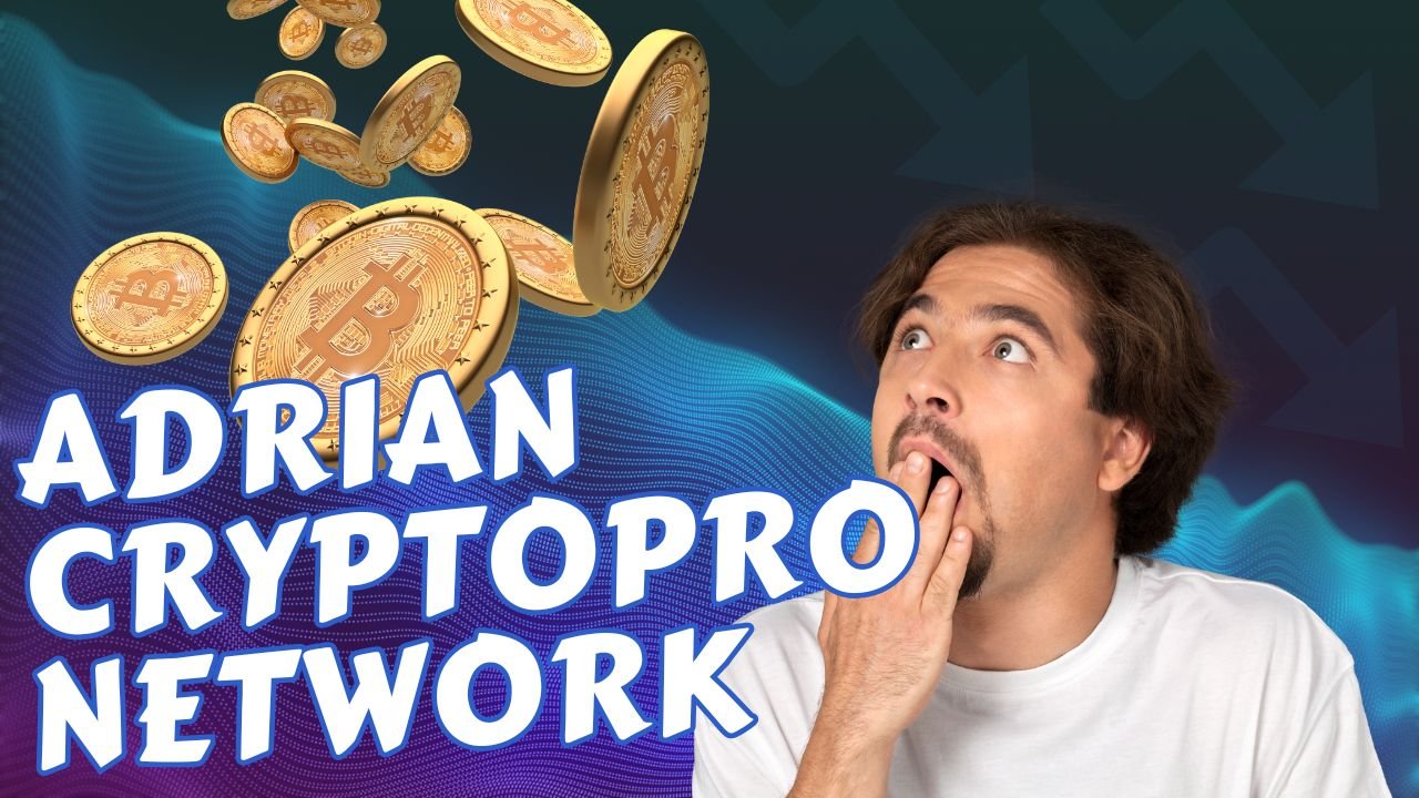 Adrian CryptoProNetwork