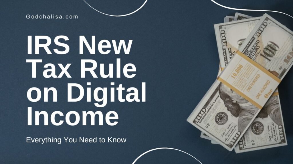 IRS New Tax Rule on Digital Income