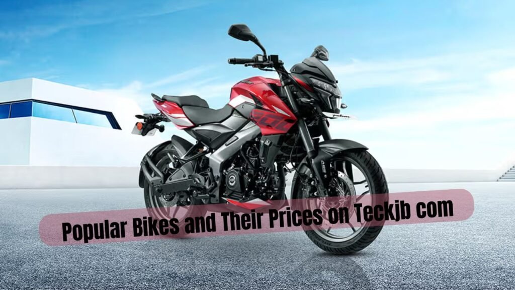 Popular Bikes and Their Prices on Teckjb com