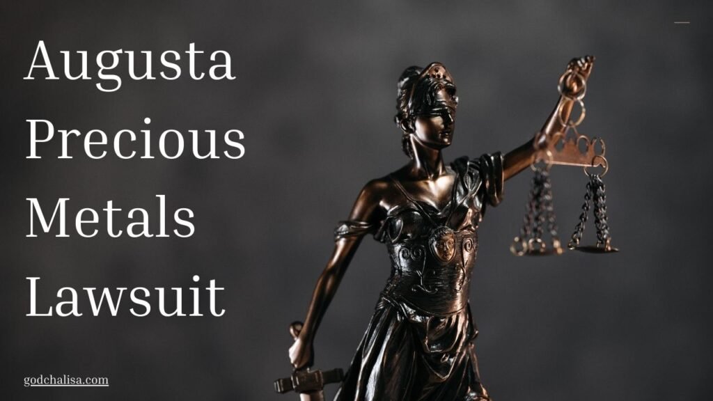 Augusta Precious Metals Lawsuit